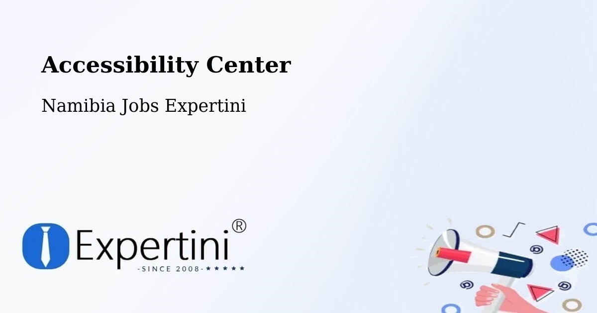 Accessibility Statement – Grootfontein - Namibia Jobs Expertini
