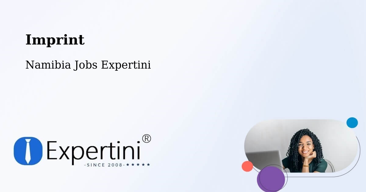 Imprint – Grootfontein - Namibia Jobs Expertini
