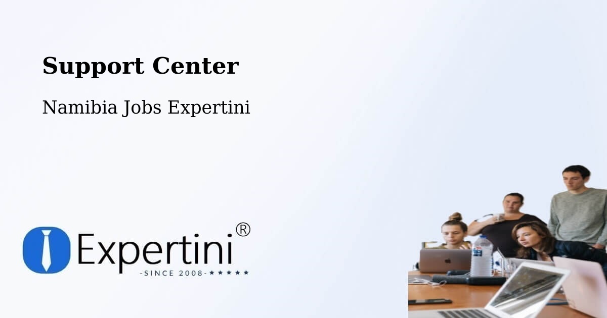 Support Services – Grootfontein - Namibia Jobs Expertini